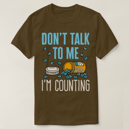 Pharmacy Tech Technician Funny Counting Pills Pham T-Shirt (Design vorne)