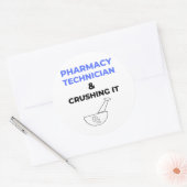 Pharmacy Technician & Crushing It 2 Runder Aufkleber (Umschlag)