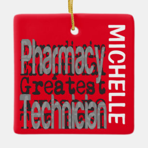 Pharmacy Technician Extraordinaire CUSTOM Keramikornament