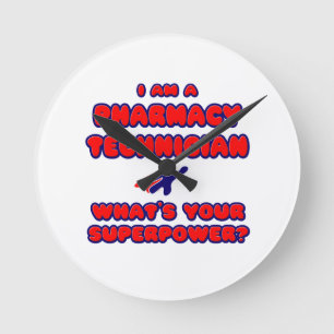 Pharmacy Technician .. What's Your Superpower? Runde Wanduhr