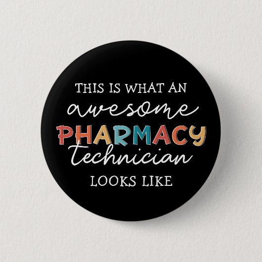 Pharmacy Technique Phantastisch Pharmacy Tech Funn Button (Vorderseite)