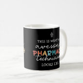 Pharmacy Technique Phantastisch Pharmacy Tech Funn Kaffeetasse (VorderseiteRechts)
