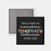 Pharmacy Technique Phantastisch Pharmacy Tech Funn Magnet (Vorderseite/Rückseite)