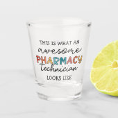 Pharmacy Technique Phantastisch Pharmacy Tech Funn Schnapsglas (Vorderseite)