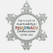 Pharmacy Technique Phantastisch Pharmacy Tech Funn Schneeflocken Zinn-Ornament (Vorderseite)