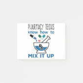 Pharmacy Techs wissen, wie man es vermischt Post-it Klebezettel (Vorderseite)