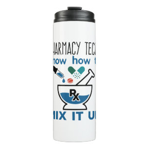 Pharmacy Techs wissen, wie man es vermischt Thermosbecher