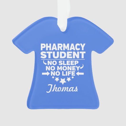 Pharmacy Uni Student No Life oder Money Ornament (Vorderseite)