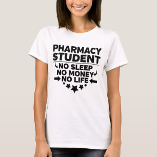Pharmacy Uni Student No Life oder Money T-Shirt