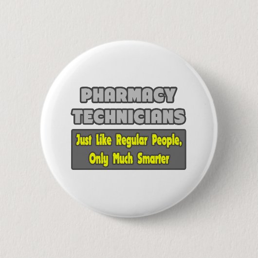 Pharmazeutische Techniker .. Klüger Button (Vorderseite)