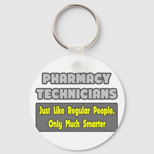 Pharmazeutische Techniker .. Klüger Schlüsselanhänger (Vorderseite)