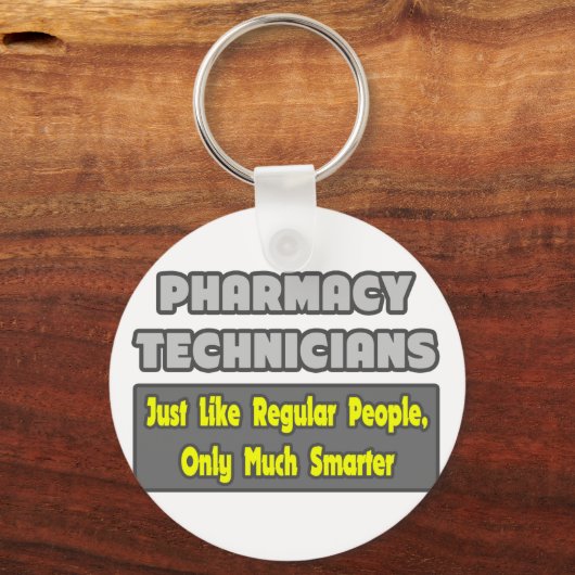 Pharmazeutische Techniker .. Klüger Schlüsselanhänger (Vorderseite)