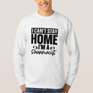Pharmazeutischer Unternehmer Ich kann Zuhause-Apot T-Shirt