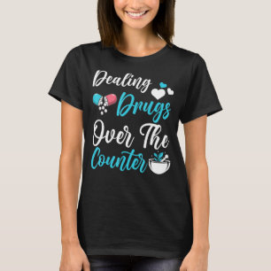Pharmazeutischer Unternehmer Lokaler Apotheker T-Shirt