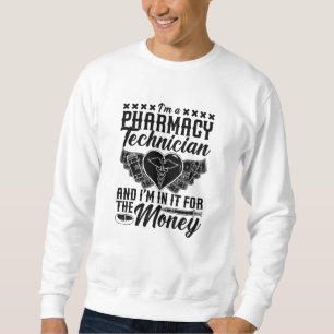 Pharmazeutischer Unternehmer Medicine Tech I bin P Sweatshirt