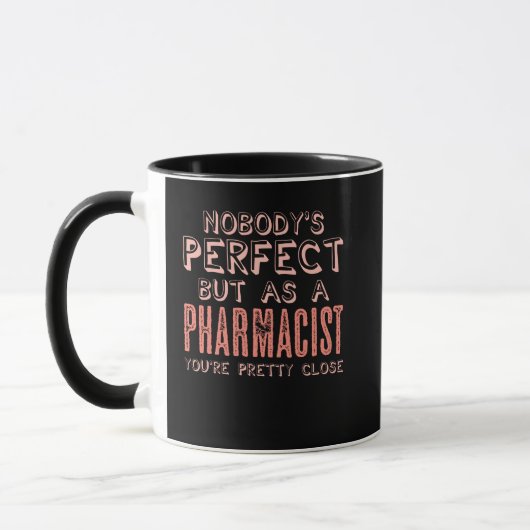 Pharmazeutischer Unternehmer Perfect Joke Druggist Tasse (Links)