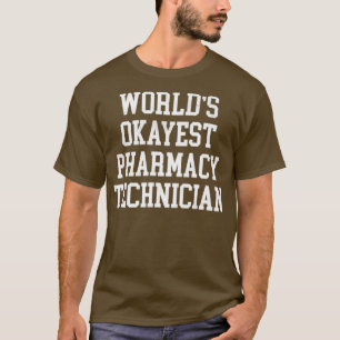 Pharmazeutischer Unternehmer Worldx27s Token Desig T-Shirt