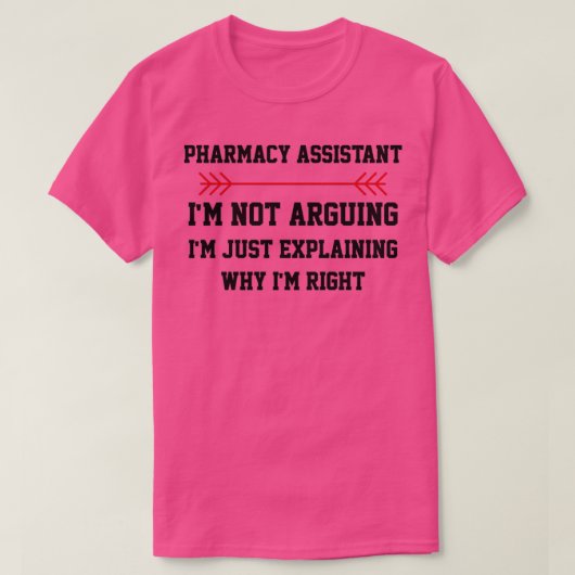 Pharmazie-Assistentin im Streit T-Shirt (Design vorne)