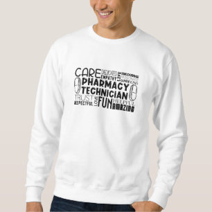 Pharmazie Tech Zitat Arzneimittel Apotheker Techni Sweatshirt