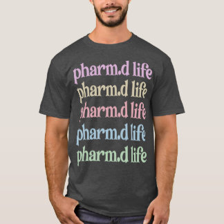 PharmD Abschluss Apotheker 10 T-Shirt
