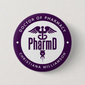 PharmD Arzt des Pharmazeutischen Abschlusses Apoth Button (Vorderseite)
