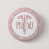 PharmD Arzt des Pharmazeutischen Abschlusses Apoth Button (Vorderseite)