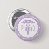 PharmD Arzt des Pharmazeutischen Abschlusses Apoth Button (Vorne & Hinten)