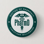 PharmD Arzt des Pharmazeutischen Abschlusses Apoth Button (Vorderseite)
