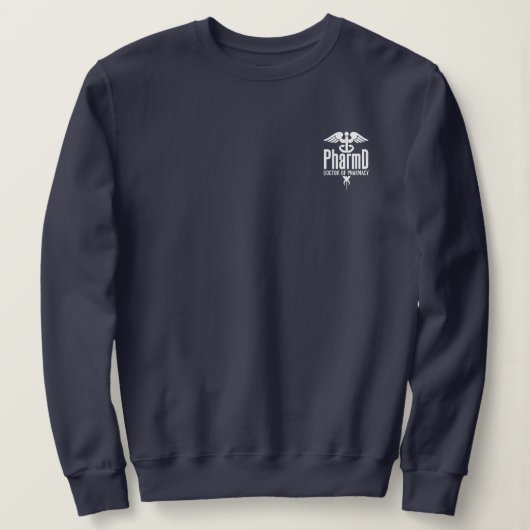 PharmD Arzt für Pharmacy-Abschluss Sweatshirt (Design vorne)