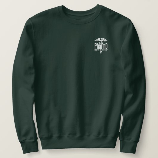 PharmD Arzt für Pharmacy-Abschluss Sweatshirt (Design vorne)