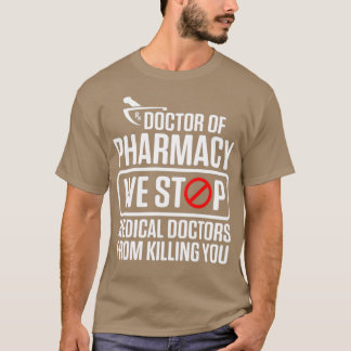 PharmD Arzt für Pharmacy Medical Doctorate Gradua T-Shirt
