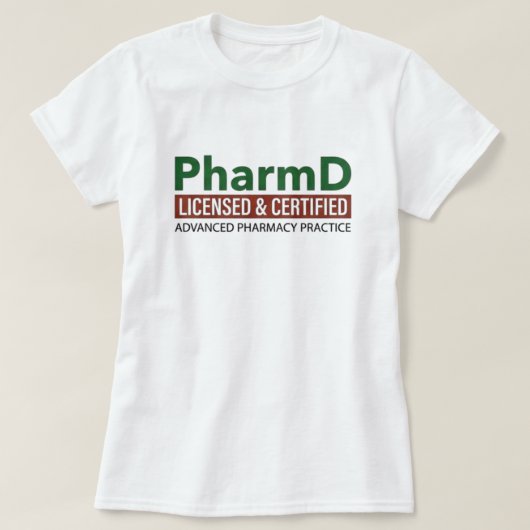 PharmD Berufsdoktor der Pharmazie T-Shirt (Design vorne)
