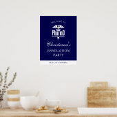 PharmD Navy Blue White Grad Party Begrüßungszeiche Poster (Küche)
