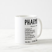 Pharmily Funny Pharmacy for Pharmacy Technician Kaffeetasse (VorderseiteRechts)