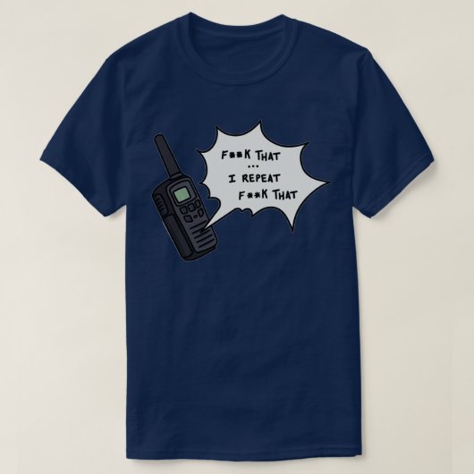Phasmophobie F That Walkie Talkie T-Shirt (Design vorne)