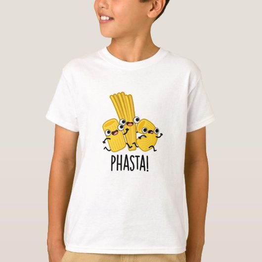 Phasta Funny Fast Pasta Pun T-Shirt (Vorderseite)