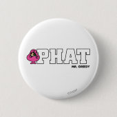 PHAT BUTTON (Vorderseite)