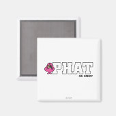 PHAT MAGNET (Vorderseite/Rückseite)