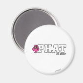 PHAT MAGNET (Vorderseite/Rückseite)