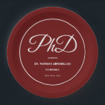 PhD-Abitur Pappteller<br><div class="desc">Papier Teller für eine PhD Graduierungsparty mit bordeauxrotem Hintergrund und weißer Schrift. Doktortitel Burgundy Graduation Party Paper Teller Holidayday Design | ©Melissa Patton - Designer</div>