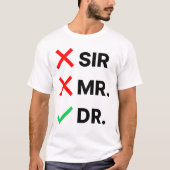 PhD Abschluss T - Shirt (Vorderseite)
