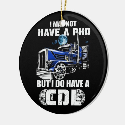 PHD CDL Trucker Keramik Ornament (Links)