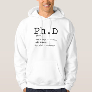 PhD Definition Doctor Dissertation Hoodie