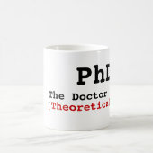 PhD, der Doktor ist herein! , [theoretisch], © Kaffeetasse (Mittel)