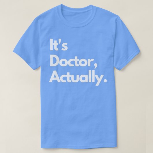 PHD Doktor der Philosophie Funny Geschenk 2 12 T-Shirt (Design vorne)