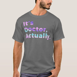 PHD Doktor der Philosophie Funny Geschenk 41 T-Shirt