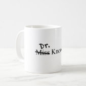 PhD-Frauen-Abschluss, Dr. Wissen-Es-All Mug Kaffeetasse (Vorderseite Links)