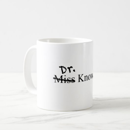 PhD-Frauen-Abschluss, Dr. Wissen-Es-All Mug Kaffeetasse (Vorderseite Links)
