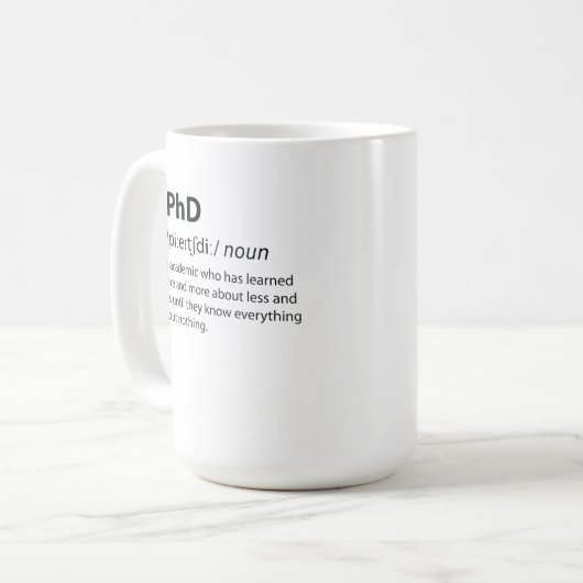 PhD Funny Dictionary Definition Kaffeetasse (Vorderseite Links)