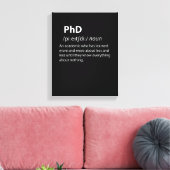 PhD Funny Dictionary Definition Leinwanddruck (Insitu (Wohnzimmer))